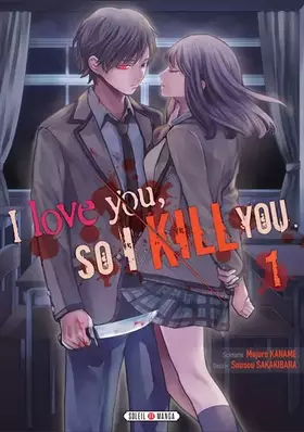 Couverture du produit · I love you so I kill you T01