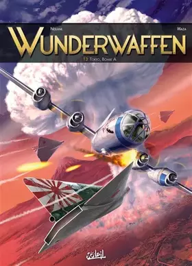 Couverture du produit · Wunderwaffen 13: Tokyo, Bomb A