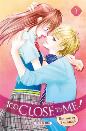 Couverture du produit · Too Close to Me ! T07