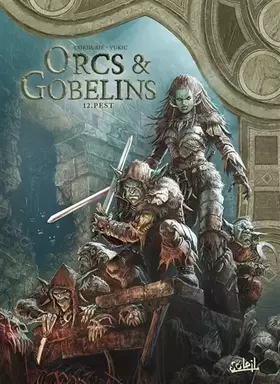 Couverture du produit · Orcs et Gobelins T12: Pest