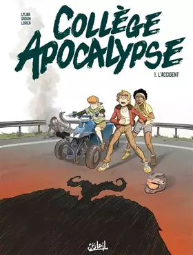 Couverture du produit · Collège Apocalypse T01: L'Accident