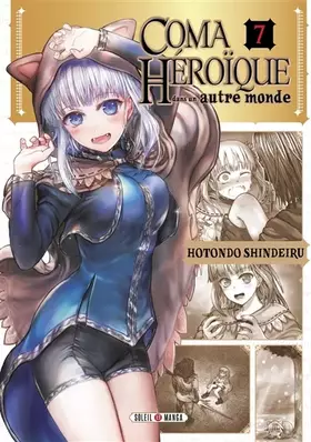 Couverture du produit · Coma héroïque dans un autre monde T07