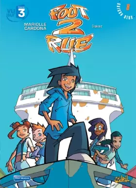 Couverture du produit · Foot 2 Rue, Tome 8 : Dakar