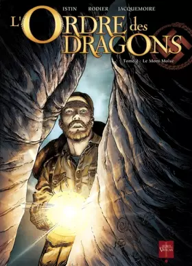 Couverture du produit · L'Ordre des dragons T02: Le Mont Moïse