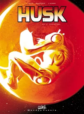 Couverture du produit · Husk, Tome 2 : Critical mass