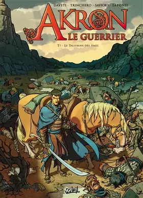 Couverture du produit · Akron le guerrier T01: Le Talisman des âmes