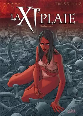 Couverture du produit · La Onzième Plaie T02: Les Bras rouges