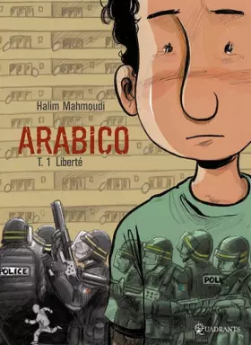 Couverture du produit · Arabico, Tome 1 : Liberté