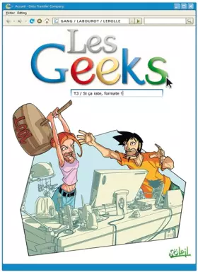 Couverture du produit · Les Geeks, Tome 3 : Si ça rate, formate !