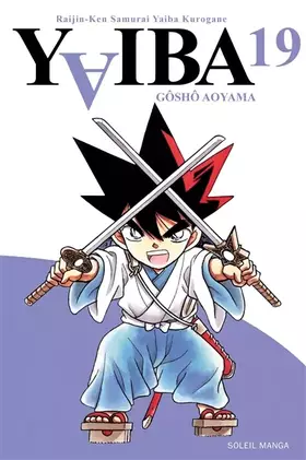Couverture du produit · Yaiba, Tome 19 :
