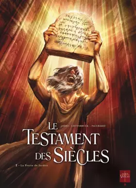 Couverture du produit · Le Testament des siècles T02: La Pierre de Iorden