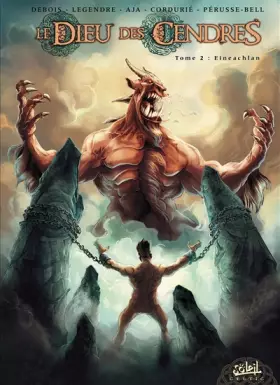 Couverture du produit · Le Dieu des cendres T02: Eineachlan