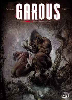 Couverture du produit · Garous, Tome 3 : Le cloître des damnées