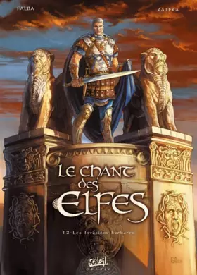 Couverture du produit · LE CHANT DES ELFES T02 INVASIONS BARBARES