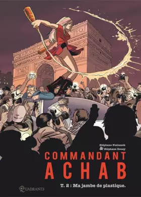 Couverture du produit · COMMANDANT ACHAB T02 MA JAMBE DE PLASTIQUE