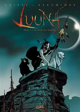Couverture du produit · Luuna T01 - La nuit des totems