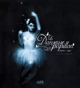 Couverture du produit · La Danseuse papillon