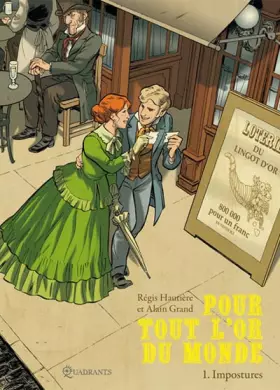 Couverture du produit · POUR TOUT L OR DU MONDE T01 IMPOSTURES