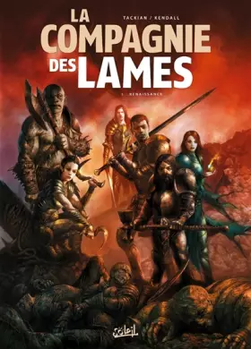Couverture du produit · La Compagnie des lames T01: Renaissance