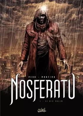 Couverture du produit · Nosferatu, tome 1 : Si vis pacem