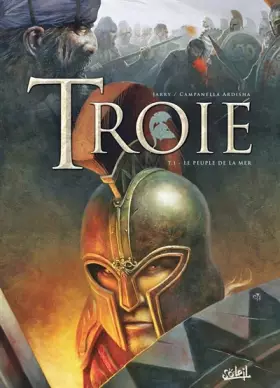 Couverture du produit · Troie T01: Le Peuple de la mer