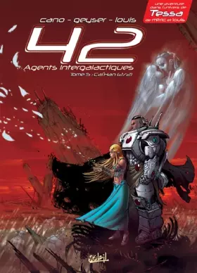 Couverture du produit · 42 Agents intergalactiques T05: Cal'Han âmes soeurs