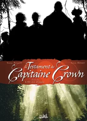 Couverture du produit · Le Testament du Capitaine Crown, tome 2