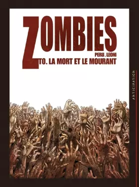 Couverture du produit · Zombies : La mort et le mourant