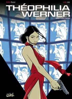 Couverture du produit · Théophilia Werner t.1 ; Whistleblowers