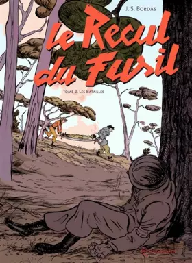 Couverture du produit · Le recul du fusil T02: Les batailles