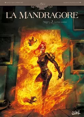 Couverture du produit · La Mandragore T02: La Part sombre
