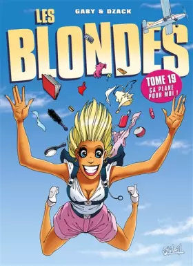 Couverture du produit · Les Blondes T19: Ca Plane pour Moi