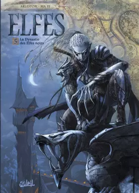 Couverture du produit · Elfes T05: La Dynastie des Elfes Noirs