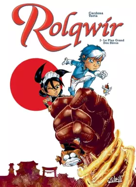 Couverture du produit · Rolqwir T02: Le Plus Grand des Héros