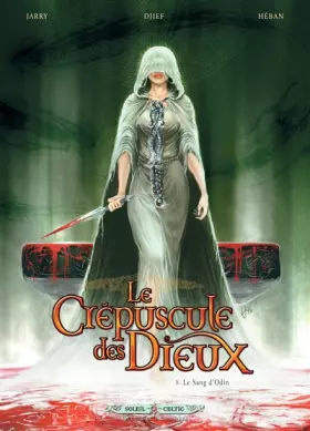 Couverture du produit · Le Crépuscule des Dieux T08: Le Sang d'Odin