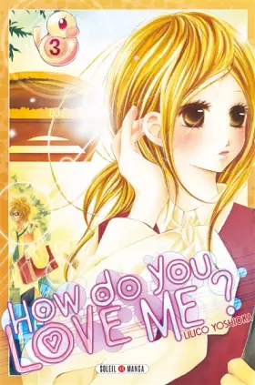 Couverture du produit · How do you love me ?, Tome 3