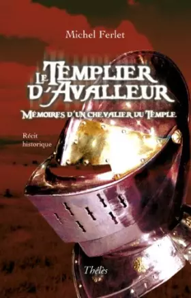 Couverture du produit · Le Templier d Avalleur