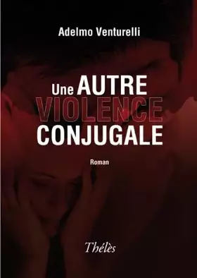 Couverture du produit · Une Autre Violence Conjugale
