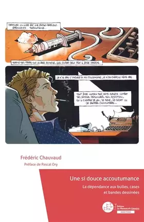 Couverture du produit · Une si douce accoutumance