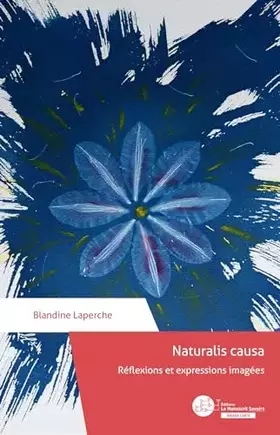 Couverture du produit · Naturalis causa: Réflexions et expressions imagées