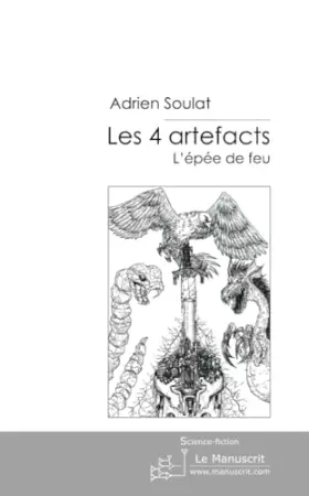 Couverture du produit · Les 4 artefacts - Tome 1: L'épée de feu