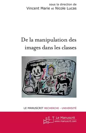 Couverture du produit · De la Manipulation des images dans les classes