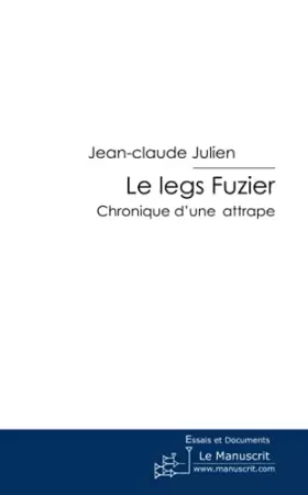 Couverture du produit · Le legs Fuzier