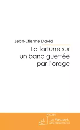Couverture du produit · La fortune sur un banc