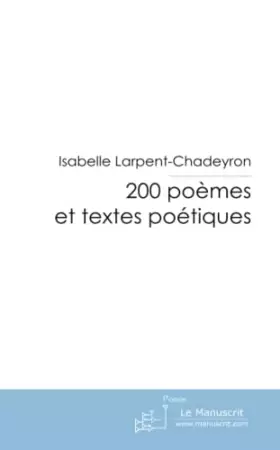 Couverture du produit · 200 poèmes et textes poétiques