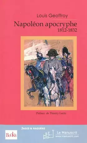 Couverture du produit · Napoléon apocryphe: 1812_1832