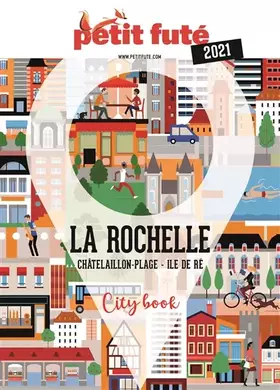 Couverture du produit · Guide la Rochelle 2021 Petit Futé