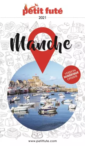 Couverture du produit · Guide Manche 2021 Petit Futé