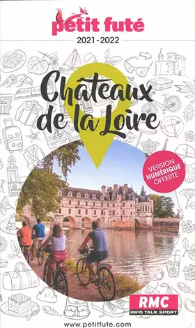Couverture du produit · Guide Châteaux de la loire 2021 Petit Futé
