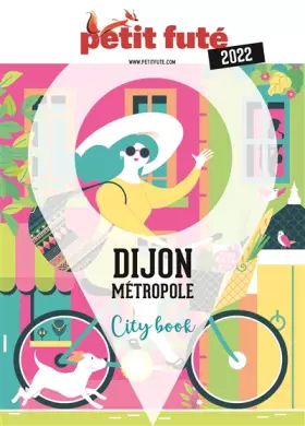 Couverture du produit · Guide Dijon 2022 Petit Futé